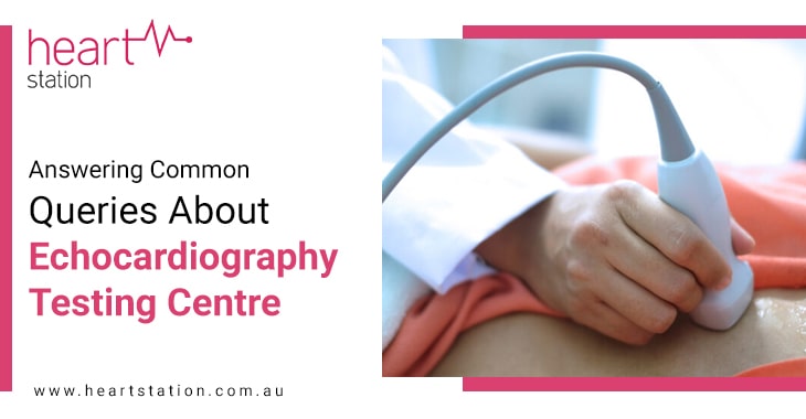 Answering Common Queries About Echocardiography Testing Centre
